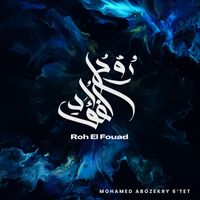 Mohamed Abozekry - Roh El Fouad