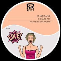 Tyler Coey - Presure Psy