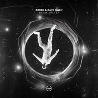 Adred and Dave Owen - Break Away EP