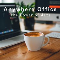 Dream House - Anywhere Office: The Power of Jazz
