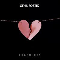 Kevin Foster - Fragments