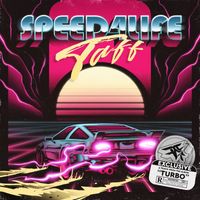 TAFF & Evan Spikes - SPEED 4 LIFE (Explicit)