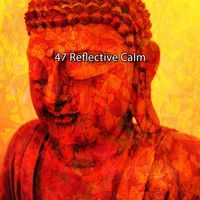 Yoga Sounds - 47 Reflective Calm