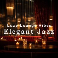 Eximo Blue - Luxe Lounge Vibes: Elegant Jazz