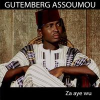Gutemberg Assoumou - Za aye wu