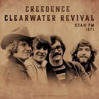 Creedence Clearwater Revival - KSAN FM 1971 (Live)