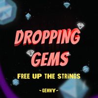 Gemmy - Free Up The Strings (Dropping Gems 03)