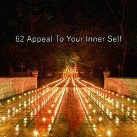 Massage Therapy Music - 62 Appeal To Your Inner Self