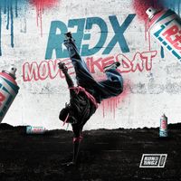 R3dX - Move Like Dat EP