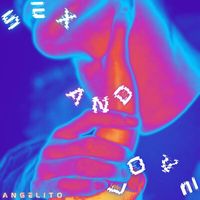 Angelito - Sex and Love (Explicit)