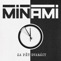 Minami - Za pět dvanáct