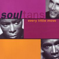 Soultans - Every Little Move