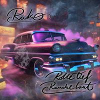Rako - Rolle tief rauche laut (Explicit)