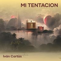 Iván Cartas - Mi Tentacion (Acoustic)