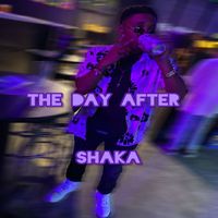 Shaka - The Day After
