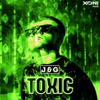 J&G - Toxic
