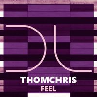 ThomChris - Feel