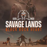 Savage Lands - Black Rock Heart
