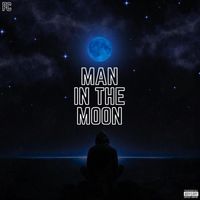 Pc - Man In The Moon (Explicit)