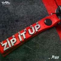 Vershon - Zip It Up (Explicit)