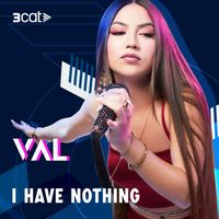 Val - I have nothing (En Directe 3Cat)