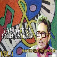 Various Artists - ART OF COMPOSITION (MASTER INAYAT HUSSAIN)