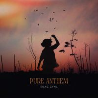 Silaz Zync - Pure Anthem