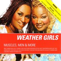 The Weather Girls - Muscles, Men & More