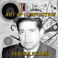 Various Artists - ART OF COMPOSITION (FEROZE NIZAMI)