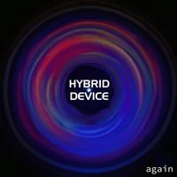 Hybrid Device - Again