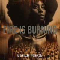 Black Pearl - Fire Is Burning