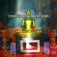 Tibetan Meditation - 33 Peaceful Massage Ambience Sounds