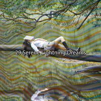 Rain for Deep Sleep - 29 Serene Lightning Dreams