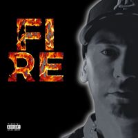Fire - Fire (Explicit)