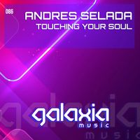 Andres Selada - Touching Your Soul