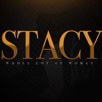 Stacy - Whole Lot of Woman (Explicit)