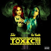 Jvdee - Toxic (feat. Vae Vanilla) (Explicit)
