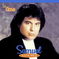 Samuel Sanchez - Te Amo