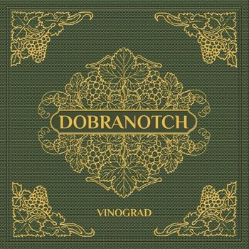 Dobranotch - Vinograd