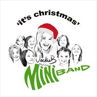 Jackie B and the Mini Band - It's Christmas