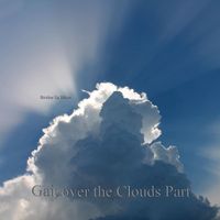 Bruise In Blues - Gait over the Clouds, Pt. 1