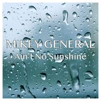 Mikey General - Ain't No Sunshine