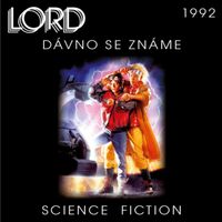 Lord - Dávno se známe - Science Fiction