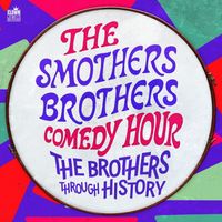 Various Artists - The Smothers Brothers Comedy Hour: The Brothers Through History