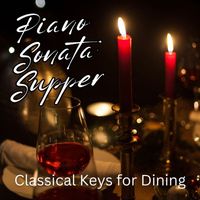 Joseph Alenin - Piano Sonata Supper: Classical Keys for Dining