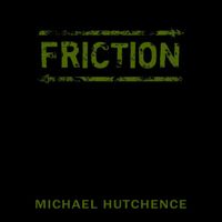 Michael Hutchence - Friction