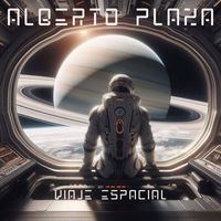 Alberto Plaza - Viaje Espacial