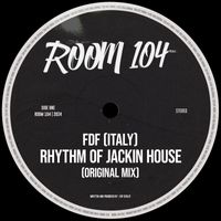 FDF (Italy) - Rhythm Of Jackin House