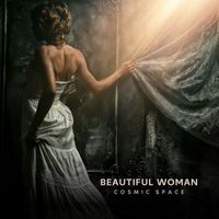 Cosmic Space - Beautiful Woman