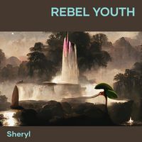 Sheryl - Rebel Youth (Acoustic)